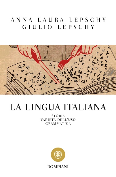 La lingua italiana. Storia, varietà dell’uso, grammatica